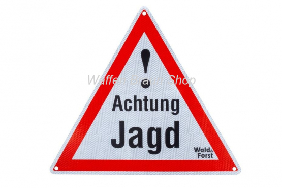 Warnschild – Achtung Jagd 